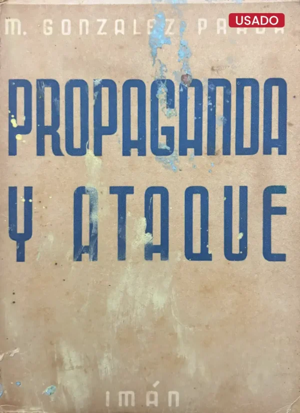PROPAGANDA Y ATAQUE