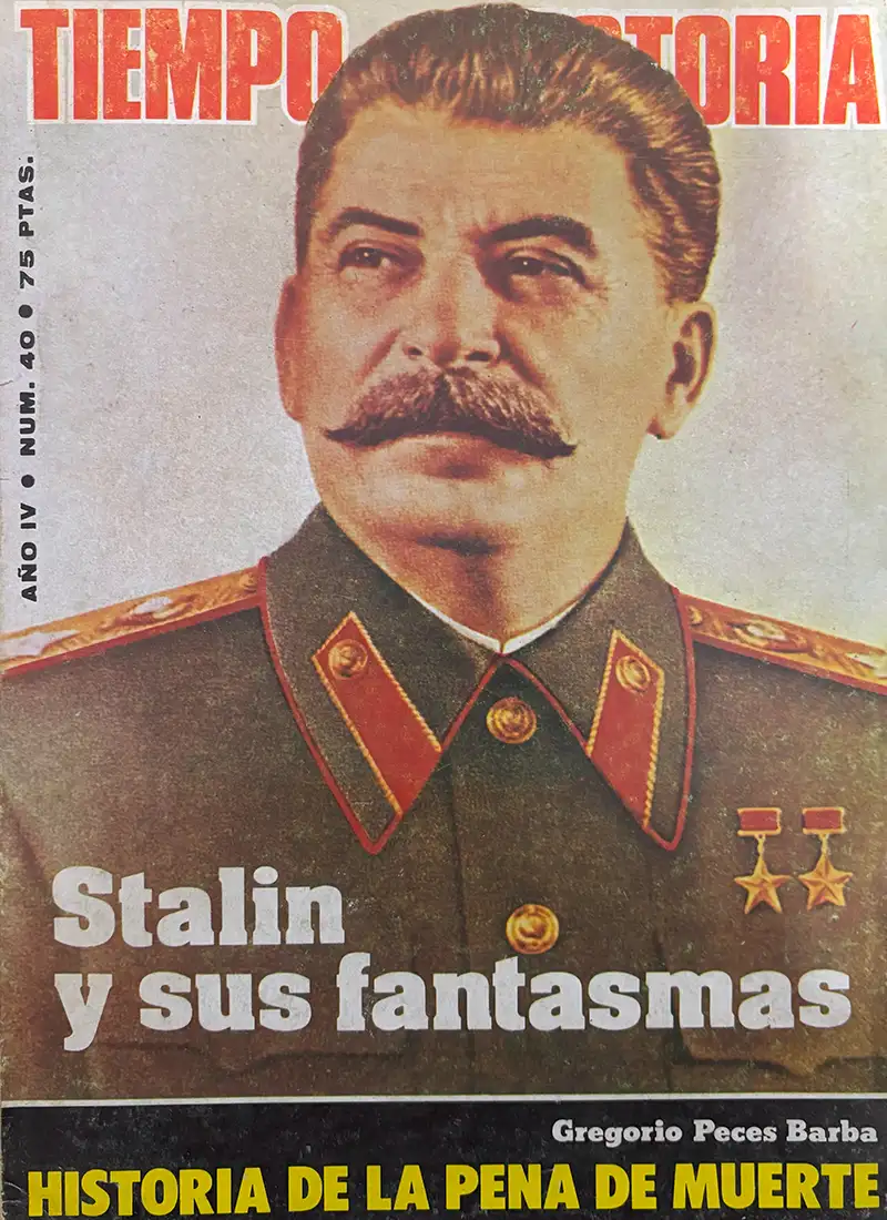 TIEMPO DE HISTORIA. STALIN Y SUS FANTASMAS (AÑO IV, NÚM. 40)