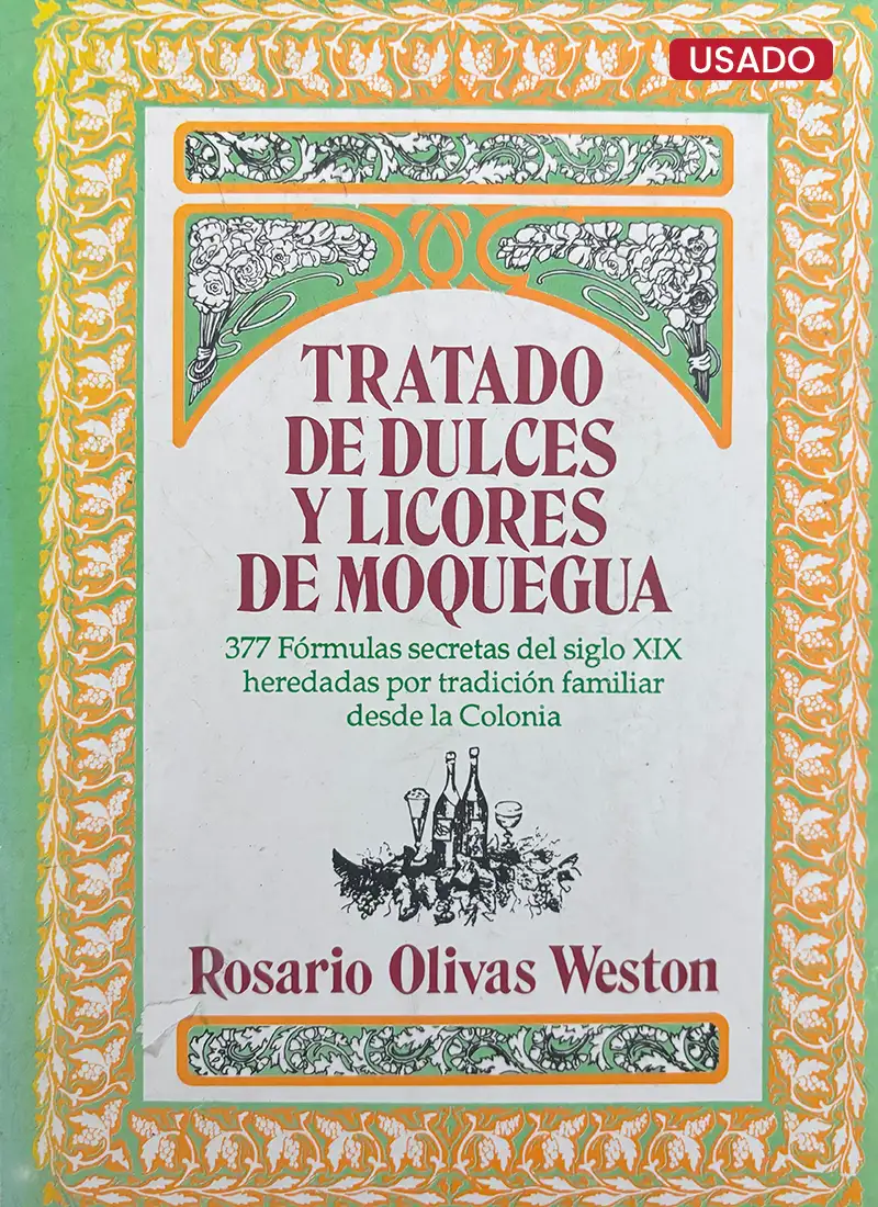 TRATADO DE DULCES Y LICORES DE MOQUEGUA