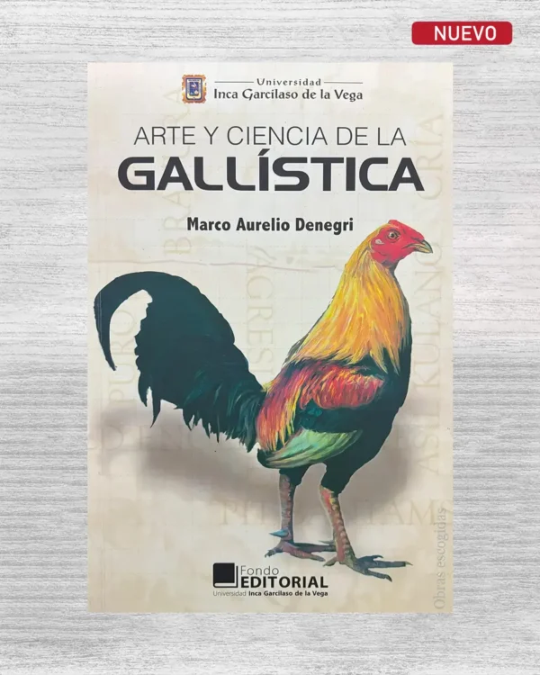 ARTE Y CIENCIA DE LA GALLÍSTICA
