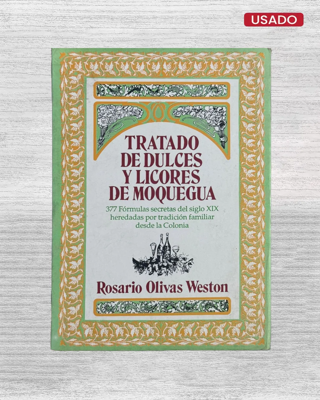 TRATADO DE DULCES Y LICORES DE MOQUEGUA