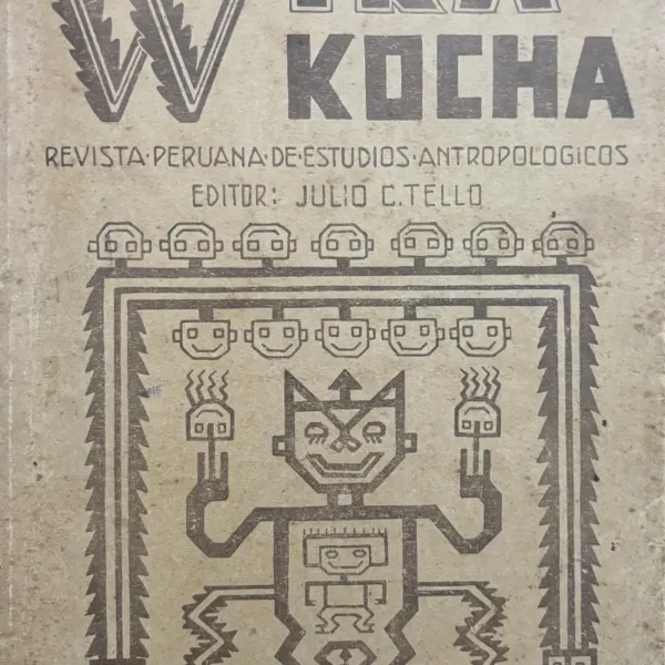 WIRAKOCHA. REVISTA PERUANA DE ESTUDIOS ANTROPOLÓGICO (Vol. I, Nº 1, pp. 9 – 24)