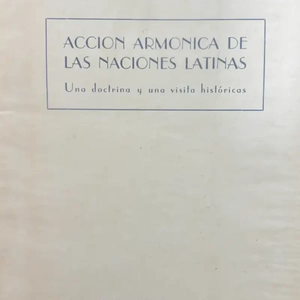 ACCIÓN ARMÓNICA DE LAS NACIONES LATINAS