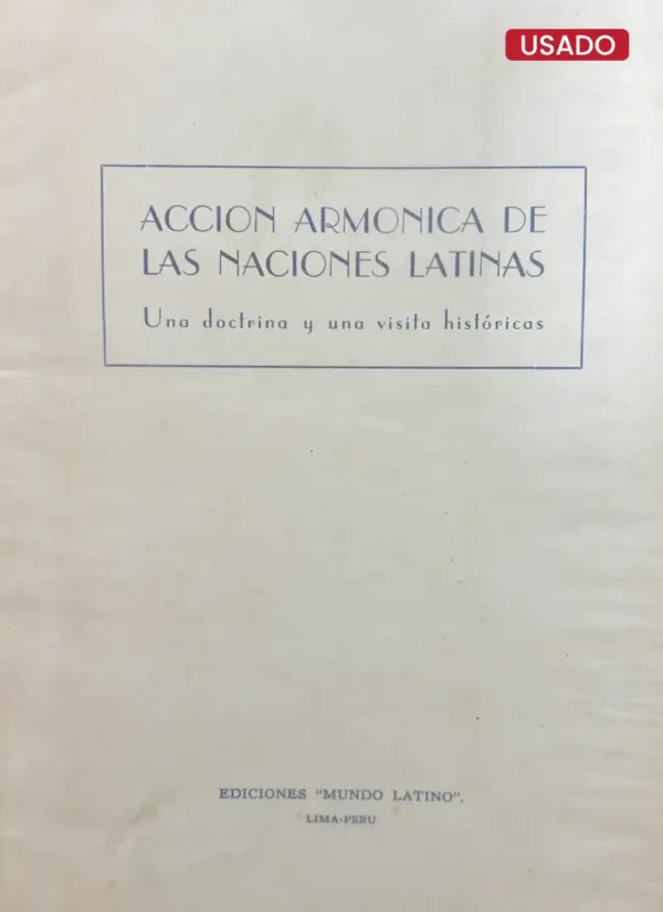 ACCIÓN ARMÓNICA DE LAS NACIONES LATINAS