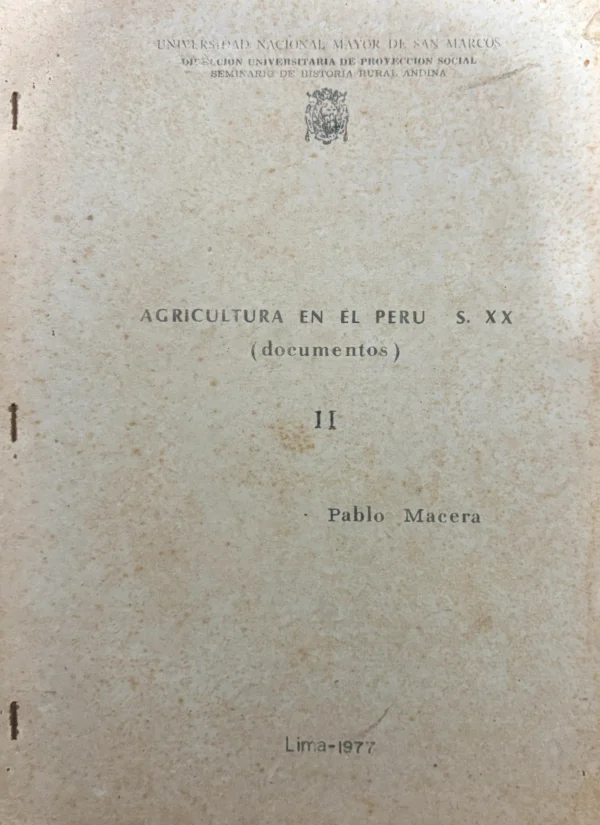AGRICULTURA EN EL PERÚ (SIGLO XX) VOLUMEN II