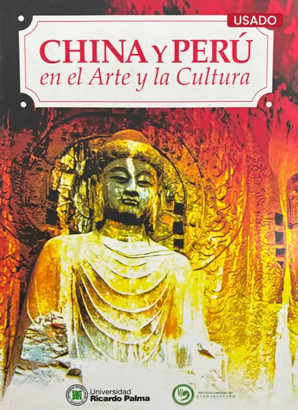 CHINA Y PERÚ EN EL ARTE Y LA CULTURA