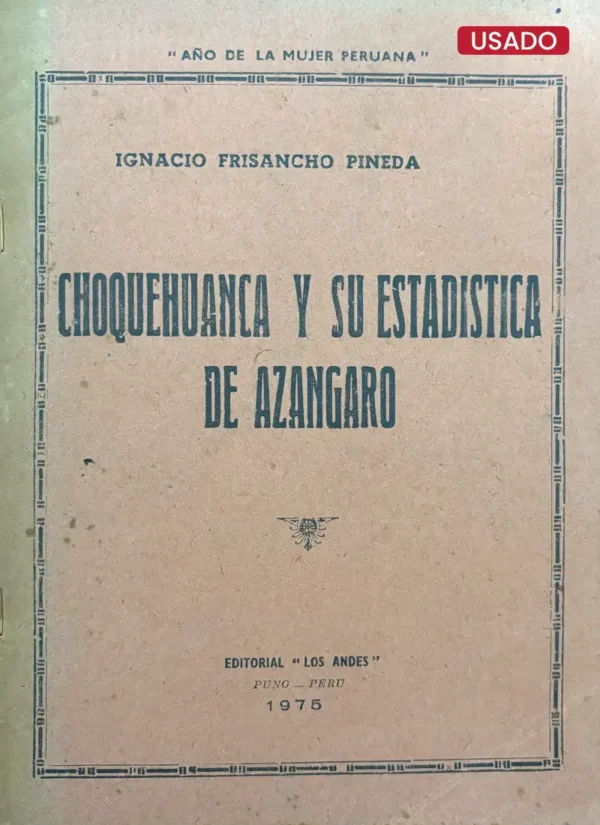 CHOQUEHUANCA Y SU ESTADÍSTICA DE AZÁNGARO