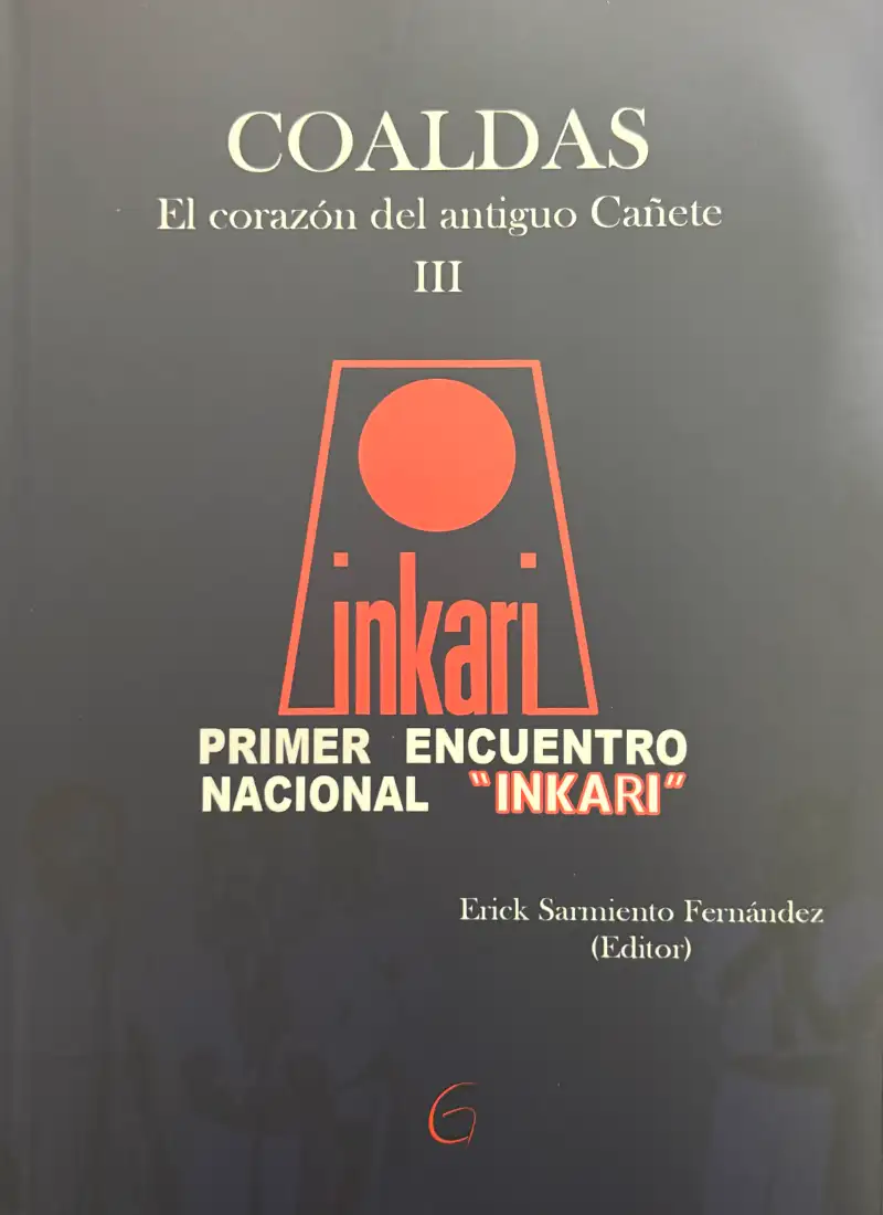 COALDAS: EL CORAZÓN DEL ANTIGUO CAÑETE – TOMO III