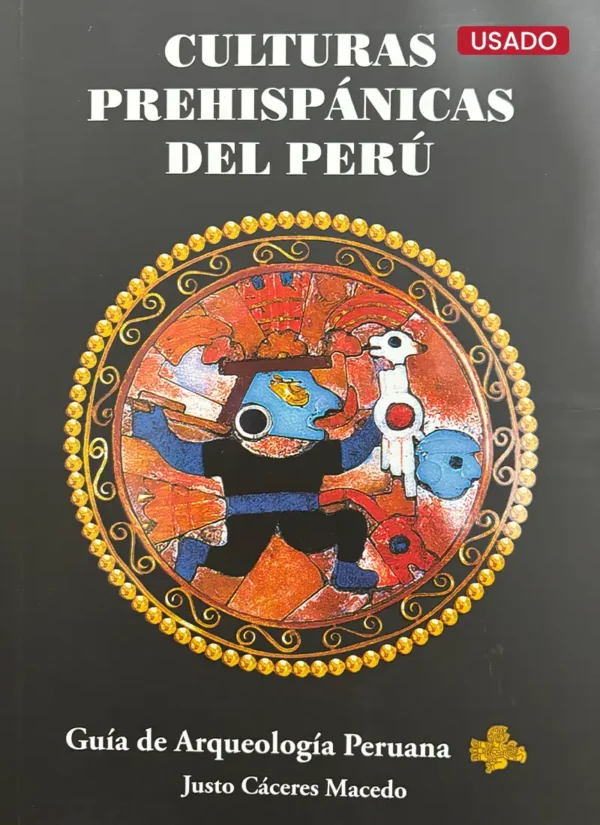CULTURAS PREHISPÁNICAS DEL PERÚ