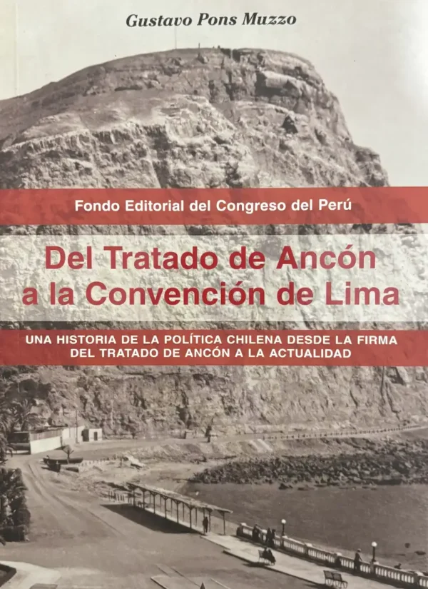 DEL TRATADO DE ANCÓN A LA CONVENCIÓN DE LIMA