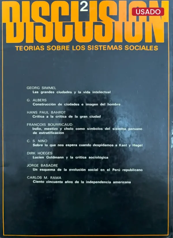 DISCUSIÓN. TEORIAS SOBRE LOS SISTEMAS SOCIALES (TOMO II)