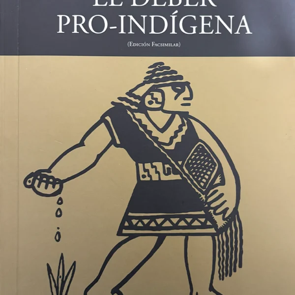 EL DEBER PRO-INDÍGENA