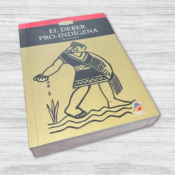 EL DEBER PRO-INDÍGENA - Imagen 4