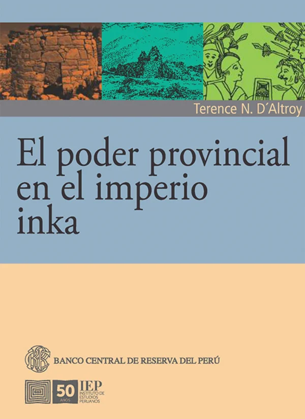 EL PODER PROVINCIAL EN EL IMPERIO INKA