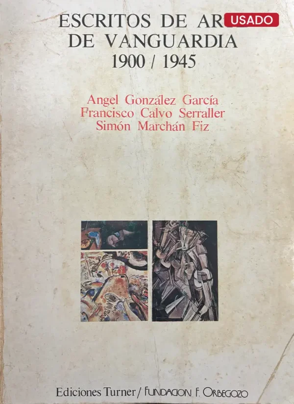 ESCRITOS DE ARTE DE VANGUARDIA 1900/1945