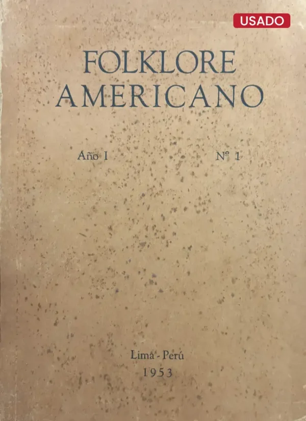 FOLKLORE AMERICANO. AÑO I. Nº1