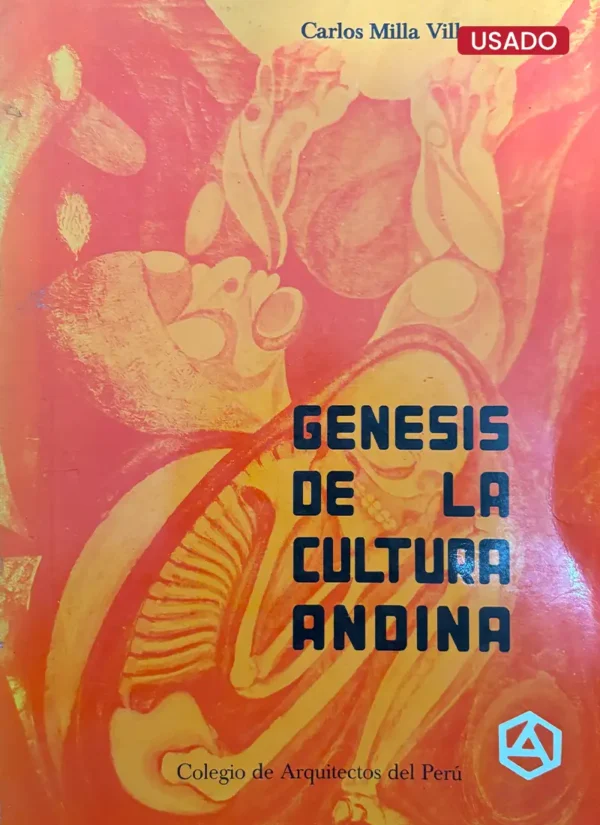 GENESIS DE LA CULTURA ANDINA