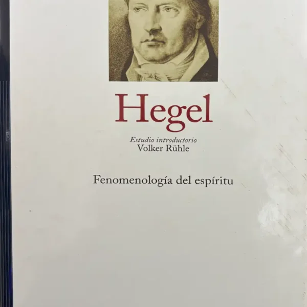 HEGEL (FENOMENOLOGÍA DEL ESPÍRITU)
