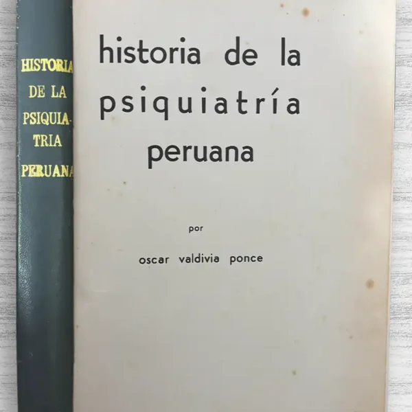HISTORIA DE LA PSIQUIATRÍA PERUANA