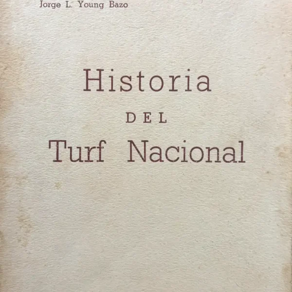 HISTORIA DEL TURF NACIONAL