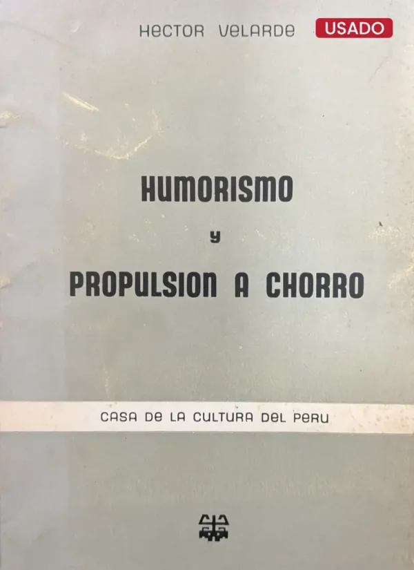 HUMORISMO Y PROPULSIÓN A CHORRO