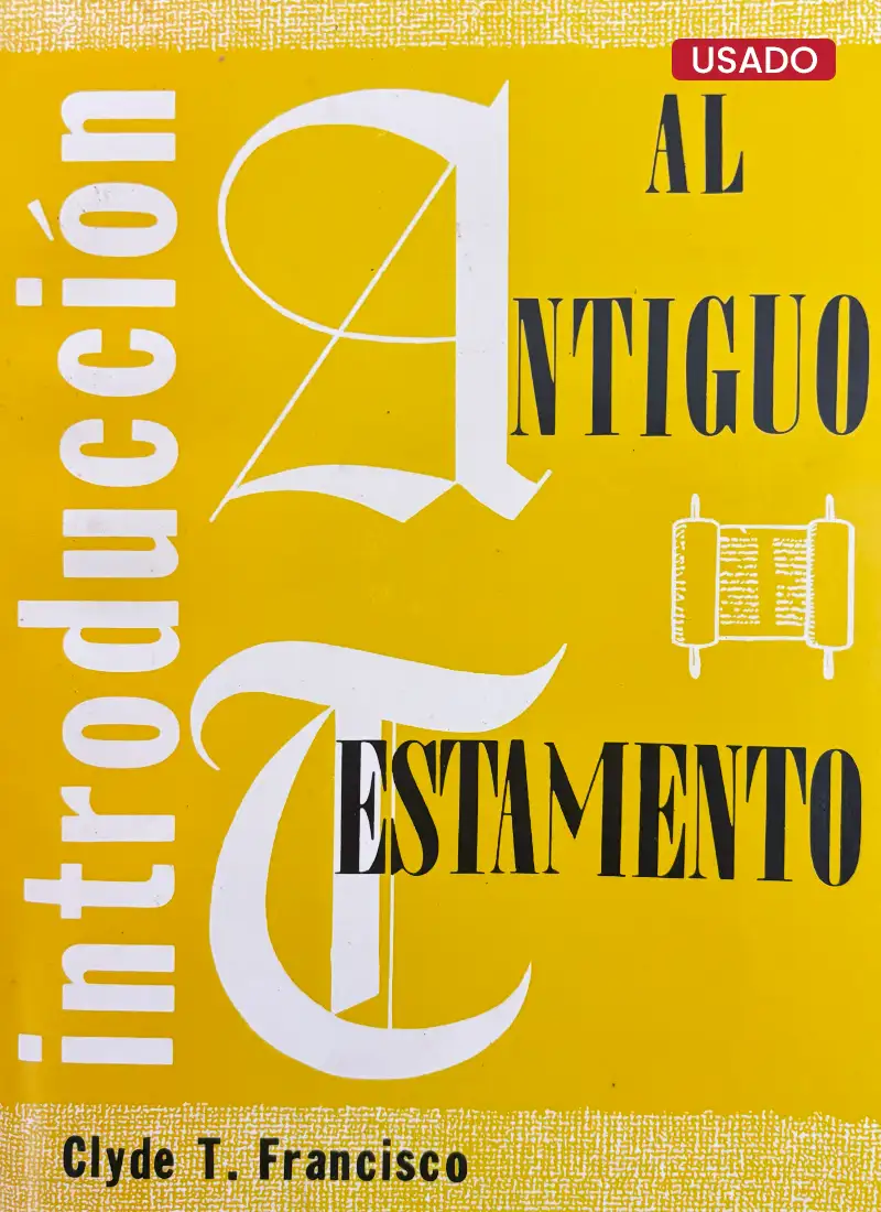 INTRODUCCIÓN AL ANTIGUO TESTAMENTO