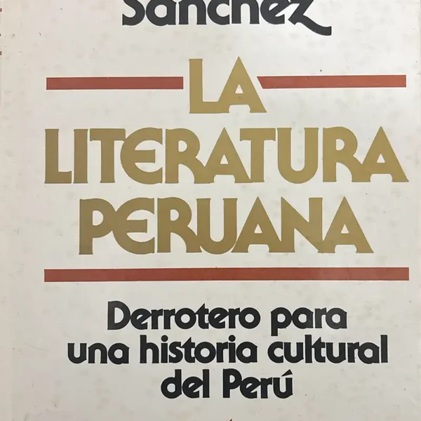 LA LITERATURA PERUANA (5 TOMOS)
