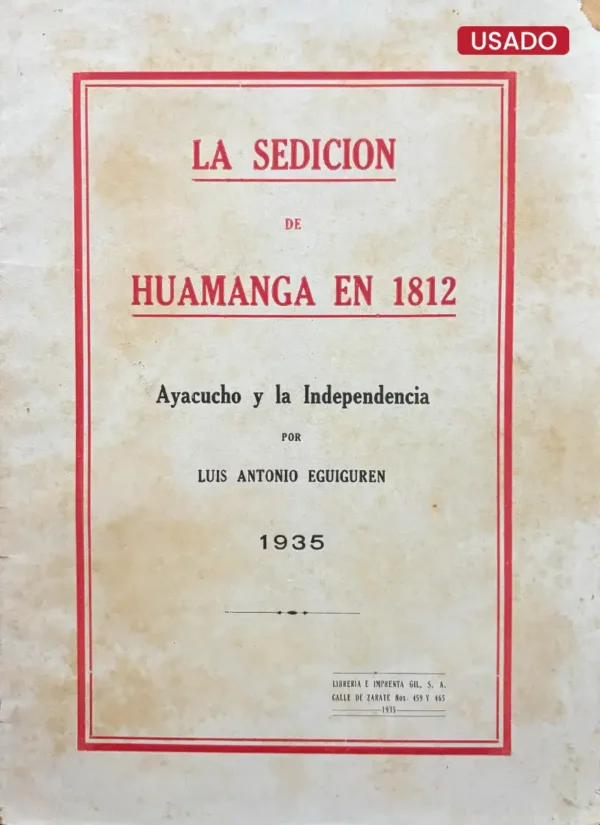 LA SEDICIÓN DE HUAMANGA EN 1812: AYACUCHO Y LA INDEPENDENCIA