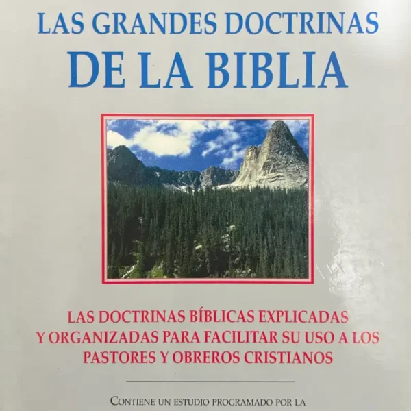 LAS GRANDES DOCTRINAS DE LA BIBLIA