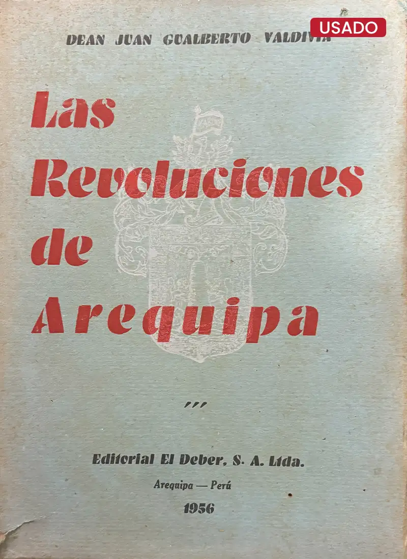 LAS REVOLUCIONES DE AREQUIPA