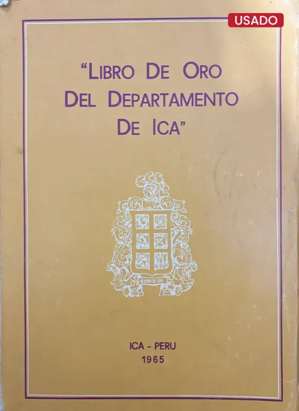 LIBRO DE ORO DEL DEPARTAMENTO DE ICA