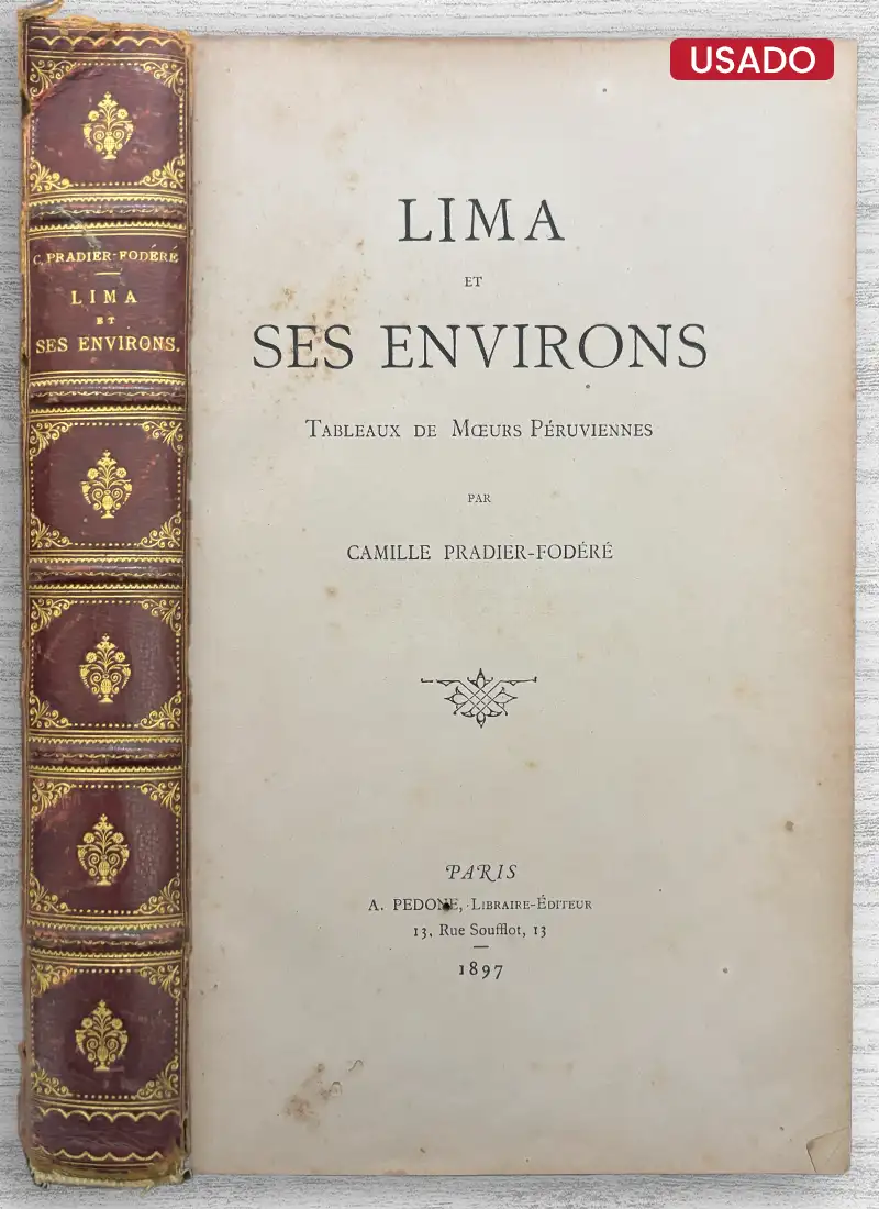 LIMA ET SES ENVIRONS: TABLEAUX DE MOEURS PÉRUVIENNNES