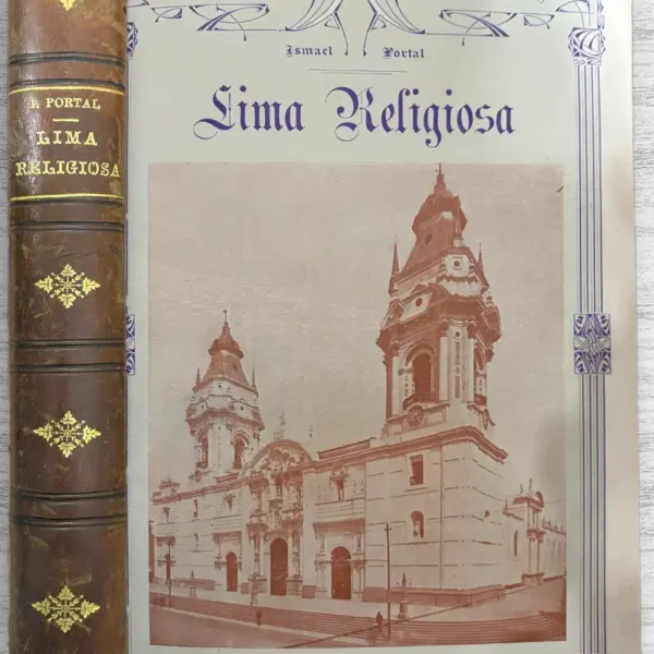 LIMA RELIGIOSA (1535-1924) «FIRMADO POR EL AUTOR»