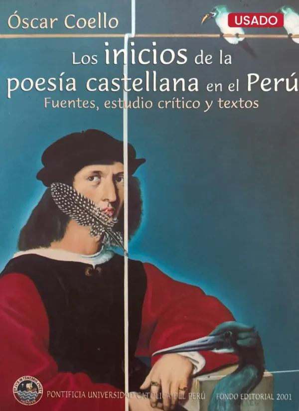 LOS INICIOS DE LA POESÍA CASTELLANA EN EL PERÚ