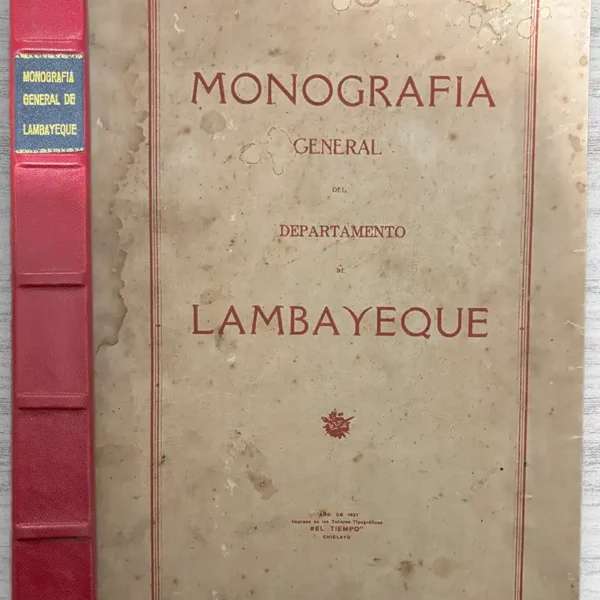 MONOGRAFÍA GENERAL DEL DEPARTAMENTO DE LAMBAYEQUE