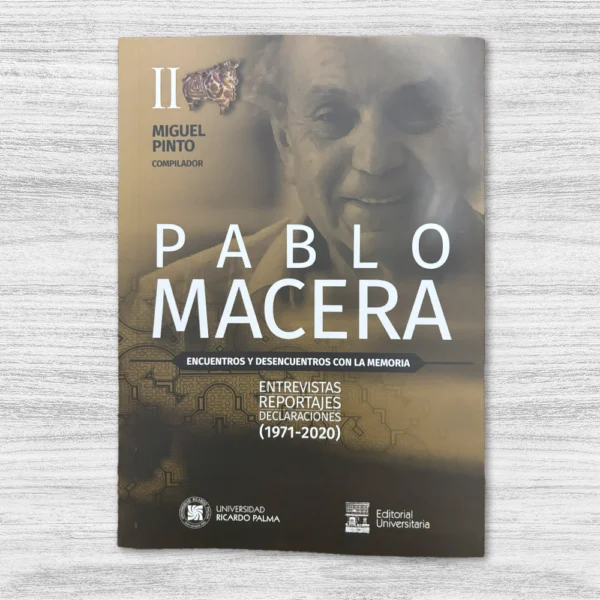 PABLO MACERA. ENCUENTROS Y DESENCUENTROS CON LA MEMORIA (2 TOMOS) - Imagen 5