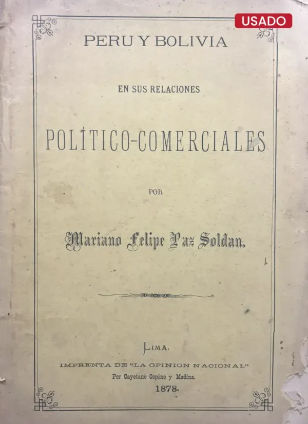 PERÚ Y BOLIVIA EN SUS RELACIONES POLÍTICO-COMERCIALES