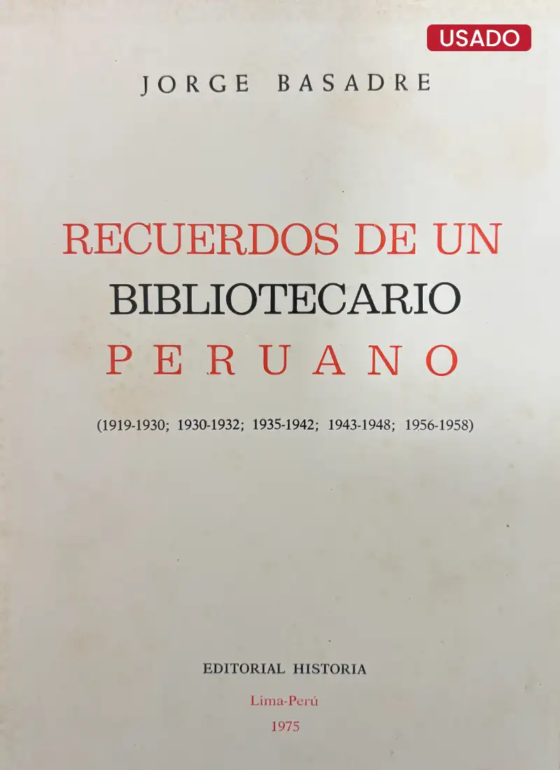 RECUERDOS DE UN BIBLIOTECARIO PERUANO