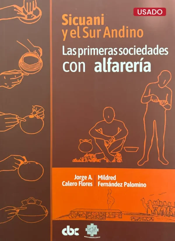 SICUANI Y EL SUR ANDINO. LAS PRIMERAS SOCIEDADES CON ALFARERÍA