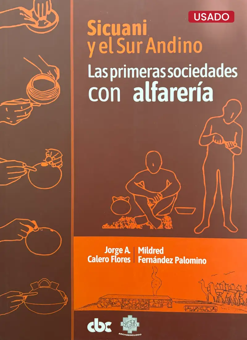 SICUANI Y EL SUR ANDINO. LAS PRIMERAS SOCIEDADES CON ALFARERÍA