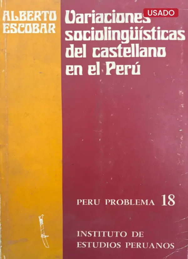 VARIACIONES SOCIOLINGÜÍSTICAS DEL CASTELLANO EN EL PERÚ