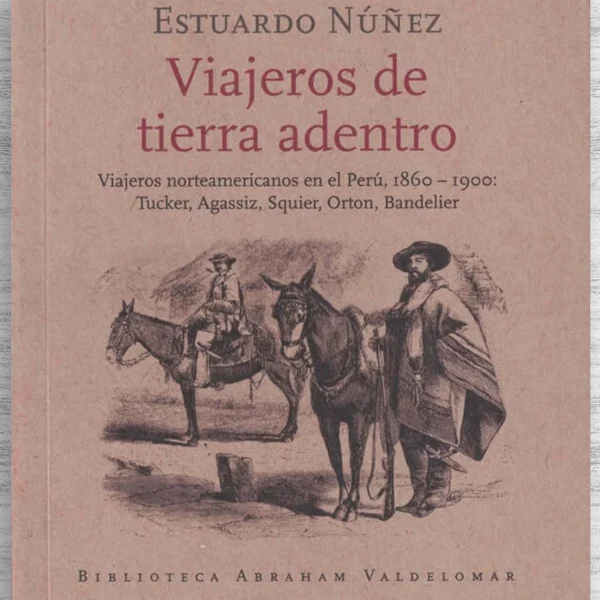 VIAJEROS DE TIERRA ADENTRO