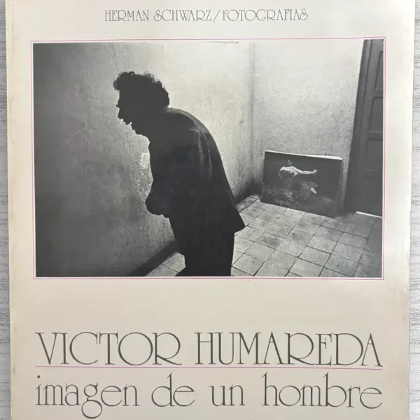 VICTOR HUMAREDA: IMAGEN DE UN HOMBRE