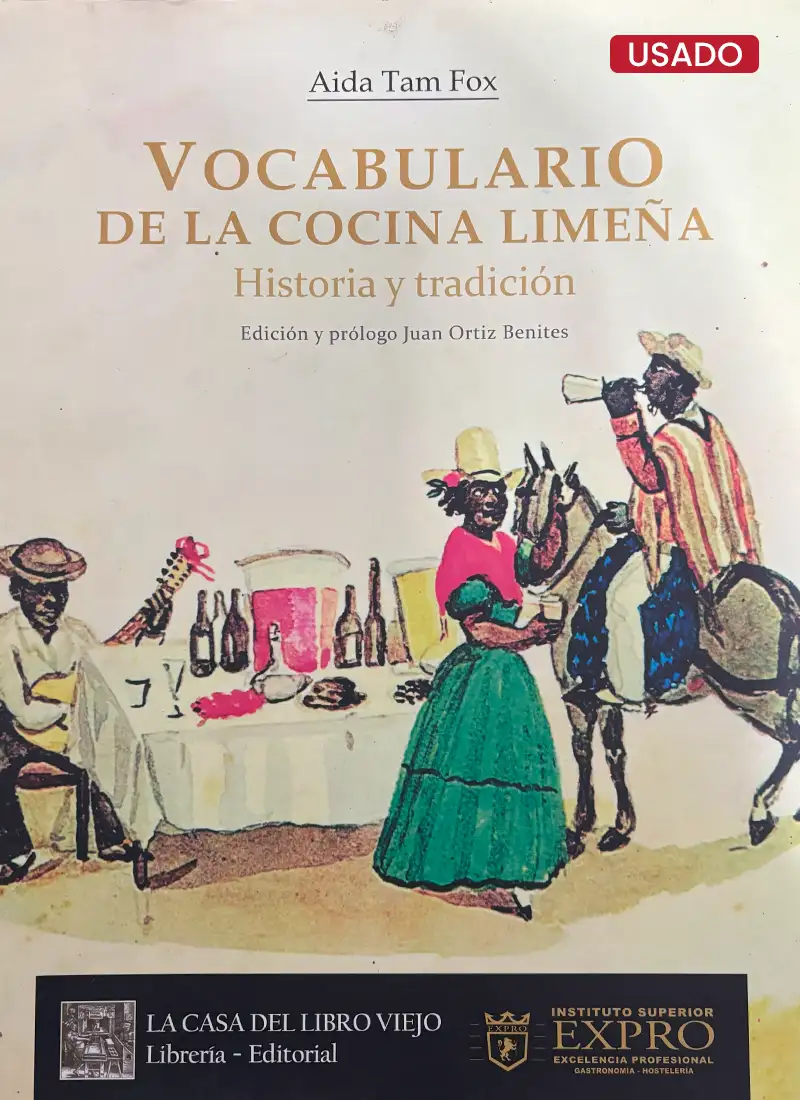 VOCABULARIO DE LA COCINA LIMEÑA: HISTORIA Y TRADICIÓN