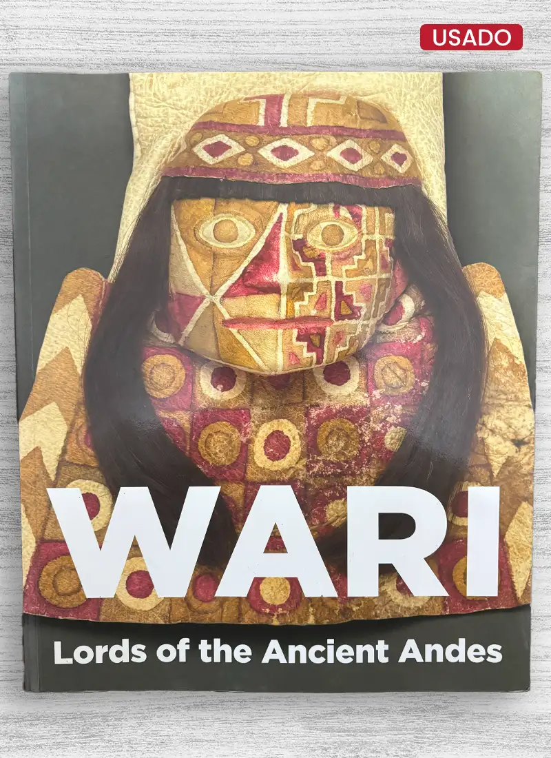 WARI: LORDS OF THE ANCIENT ANDES