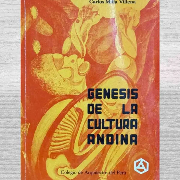 GENESIS DE LA CULTURA ANDINA