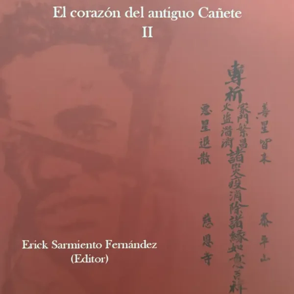 COALDAS: EL CORAZÓN DEL ANTIGUO CAÑETE – TOMO II