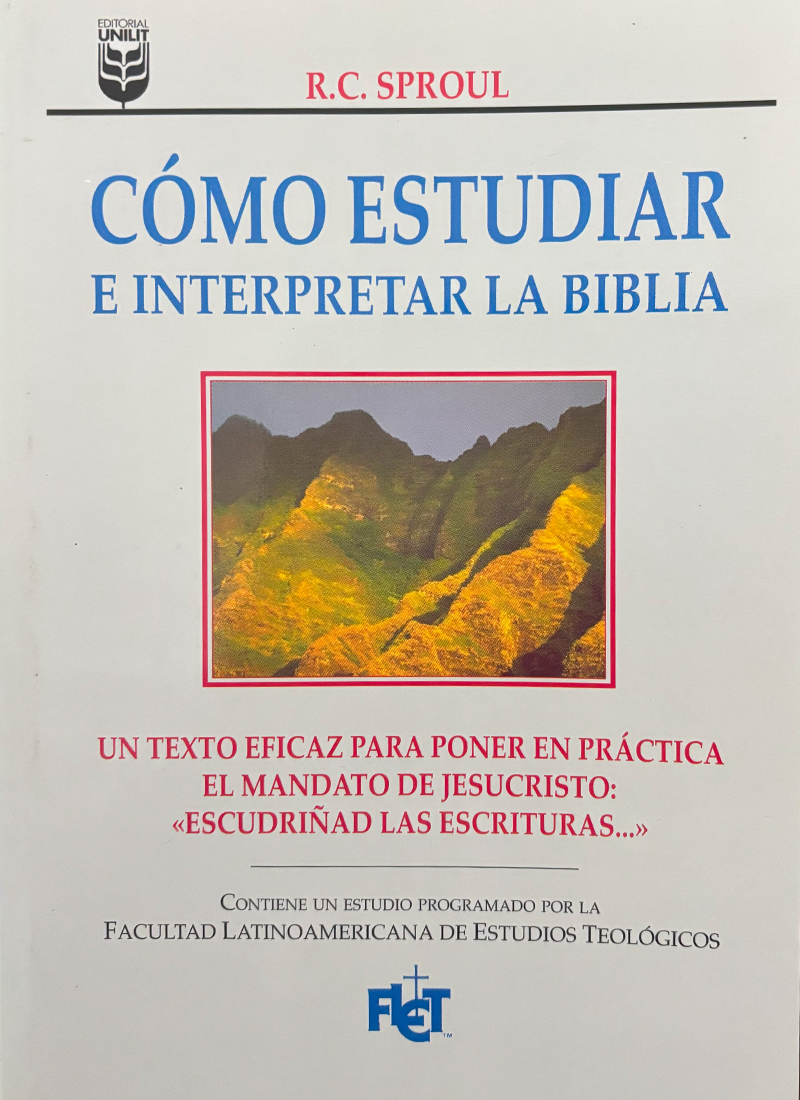 CÓMO ESTUDIAR E INTERPRETAR LA BIBLIA