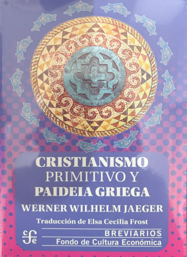 CRISTIANISMO PRIMITIVO Y PAIDEIA GRIEGA