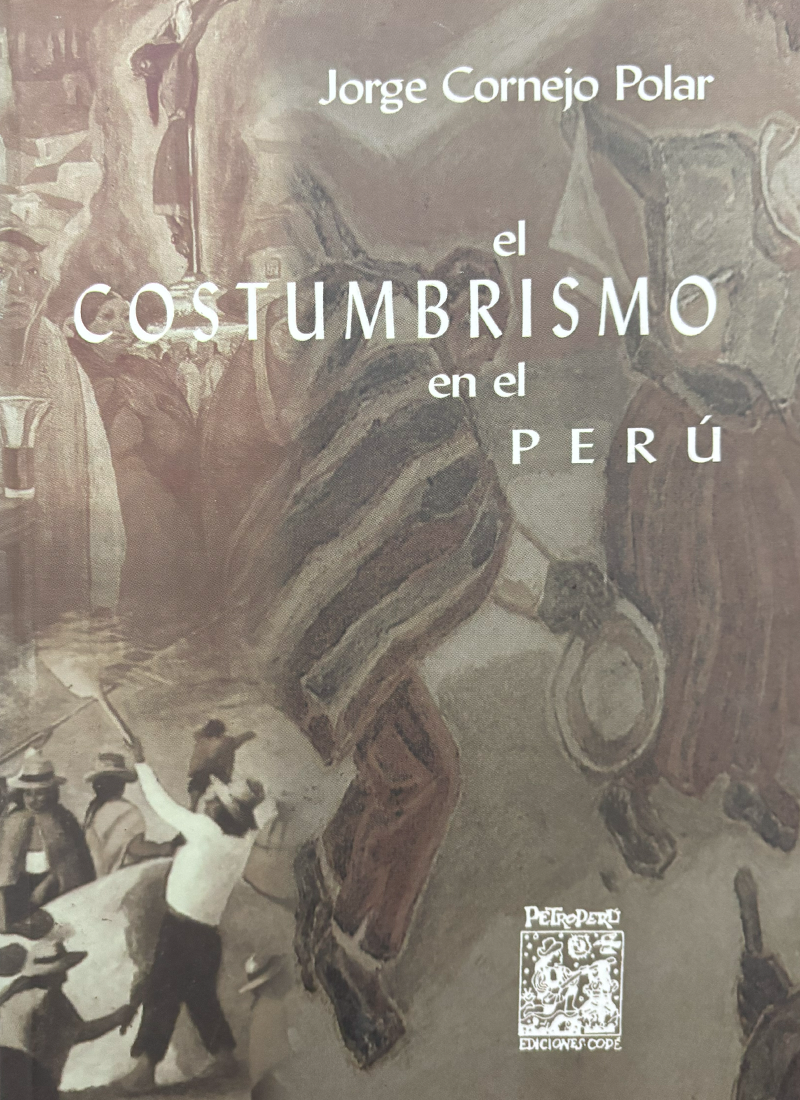 EL COSTUMBRISMO EN EL PERÚ
